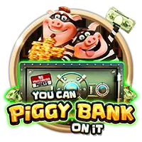 You Can Piggy Bank On It